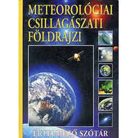 Inter M. D. Meteorológiai csillagászati földrajzi értelmező szótár - Gerencsér Ferenc