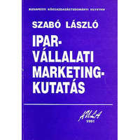 Aula Kiadó Iparvállalati marketingkutatás - Dr. Szabó László