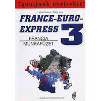 Nemzeti Tankönyvkiadó France-Euro-Express 3. (Francia munkafüzet) - M. Soignet; Szabó A.
