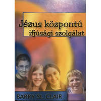 ismeretlen Jézus központú ifjúsági szolgálat - Barry St. Clair