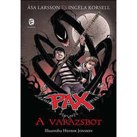 Európa Könyvkiadó A varázsbot - Pax - Asa Larsson; Ingela Korsell