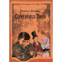 Tulipán Kiadó Copperfield Dávid. Gyermekévek, ifjúság - Charles Dickens