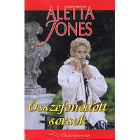 Pannon-Literatúra Kft. Összefonódott sorsok - Aletta Jones