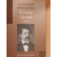 Kossuth Kiadó Arany János I. (Klasszikus Magyar Líra 3.) -
