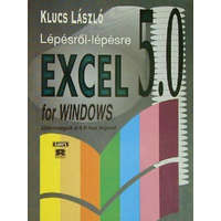 LSI Oktatóközpont Lépésről-lépésre Excel 5.0 for Windows - Újdonságok a 4.0-hoz képest - Klucs László