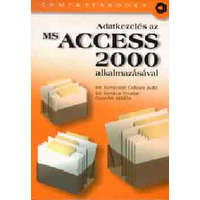 Computerbooks Adatkezelés az MS Acces 2000 alkalmazásával - Kovácsné-Kovács-Ozsváth