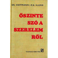 Kozmosz Könyvek Őszinte szó a szerelemről - Dr.Hoffmann-P.G.Klemm
