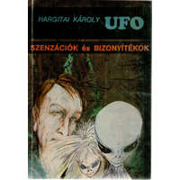 Atlantisz Könyvkiadó UFO szenzációk és bizonyítékok - Hargitai Károly