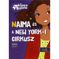 Könyvmolyképző Kiadó Kft. Kinra Girls 5. - Naima és a New York-i cirkusz - Moka