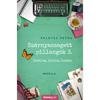 Palotás Petra Palotás Petra - Szárnyaszegett pillangók 3. - novella