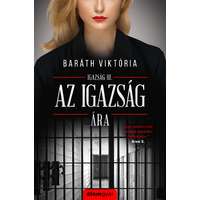 Baráth Viktória Baráth Viktória - Az igazság ára