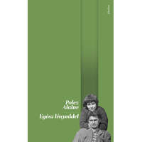 Polcz Alaine Polcz Alaine - Egész lényeddel