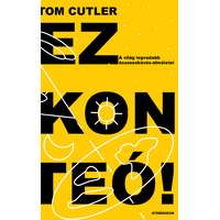 Tom Cutler Tom Cutler - Ez konteó! - A világ legvadabb összeesküvés-elméletei