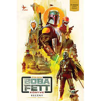 Joe Schreiber Joe Schreiber - Boba Fett könyve
