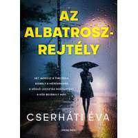 Cserháti Éva Cserháti Éva - Az Albatrosz-rejtély