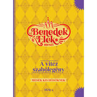 Benedek Elek Benedek Elek - A vitéz szabólegény - Benedek Elek meséi - Mesék kis hősöknek