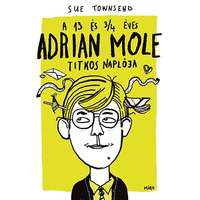 Sue Townsend Sue Townsend - A 13 és 3/4 éves Adrian Mole titkos naplója