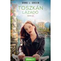 Anne L. Green Anne L. Green - Toszkán lázadó (novella)