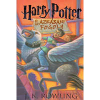 J. K. Rowling J. K. Rowling - Harry Potter és az azkabani fogoly - 3. könyv