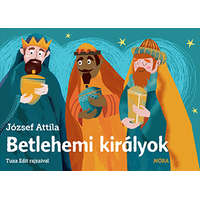 József Attila József Attila - Betlehemi királyok - leporelló