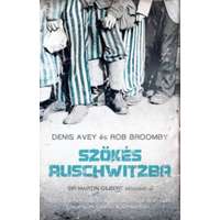  - Szökés Auschwitzba