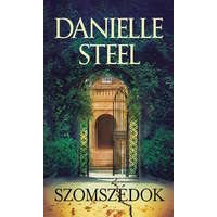 Danielle Steel Danielle Steel - Szomszédok
