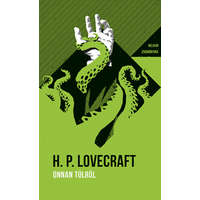 H. P. Lovecraft H. P. Lovecraft - Onnan túlról - Helikon Zsebkönyvek 74.