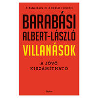 Barabási Albert-László Barabási Albert-László - Villanások - A jövő kiszámítható