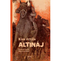Kiss Attila Kiss Attila - Altináj - felújított kiadás
