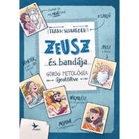 Frank Schwieger Frank Schwieger - Zeusz és bandája - Görög mitológia újratöltve