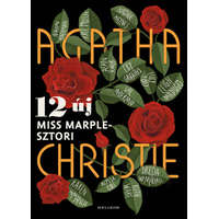 Agatha Christie Agatha Christie - Agatha Christie - 12 új Miss Marple-sztori
