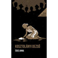 Kosztolányi Dezső Kosztolányi Dezső - Édes Anna - Helikon Zsebkönyvek 128.