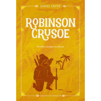 Daniel Defoe Daniel Defoe - Robinson Crusoe - Rövidített, átdolgozott változat