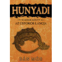 Bán Mór Bán Mór - Az üstökös lángja - Hunyadi második könyv
