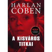 Harlan Coben Harlan Coben - A kisváros titkai