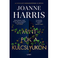 Joanne Harris Joanne Harris - Mint pók a kulcslyukon