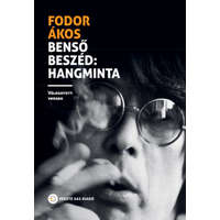 Fodor Ákos Fodor Ákos - Benső beszéd: hangminta - Válogatott versek