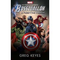 Greg Keyes Greg Keyes - Bosszúállók: A Pusztítás Kulcsa