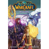 Richard A. Knaak, Ryo Kawakami Richard A. Knaak, Ryo Kawakami - World of Warcraft: Mágus - Manga