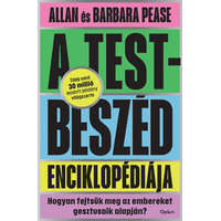 Allan Pease, Barbara Pease Allan Pease, Barbara Pease - A testbeszéd enciklopédiája