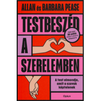 Allan Pease, Barbara Pease Allan Pease, Barbara Pease - Testbeszéd a szerelemben