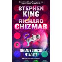 Stephen King, Richard Chizmar Stephen King, Richard Chizmar - Gwendy utolsó feladata