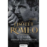 L. J. Shen, Parker S. Huntington L. J. Shen, Parker S. Huntington - Éjsötét Romeo