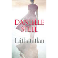 Danielle Steel Danielle Steel - Láthatatlan