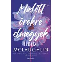 Heidi McLaughlin Heidi McLaughlin - Mielőtt örökre elmegyek
