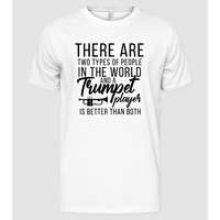 Pólómánia There are two types of people...trumpet - Férfi Alap póló