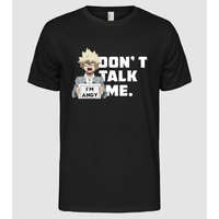 Pólómánia Dont talk me-Bakugo-My Hero Academia-feketére - Férfi Alap póló