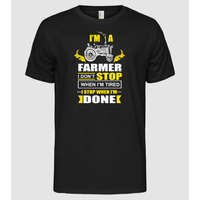 Pólómánia I'm a farmer, i don't stop when i'm tired - Férfi Alap póló