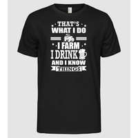 Pólómánia That's what I do, I farm, I drink - Férfi Alap póló