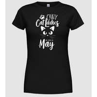 Pólómánia Szülinapos Crazy Cat Ladies MÁJUS - Női Kerek nyakú Póló